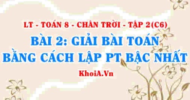 Giải bài toán bằng cách lập phương trình bậc nhất? Toán 8 bài 2 Chân trời Tập 2 c6